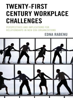 cover image of Twenty-First Century Workplace Challenges